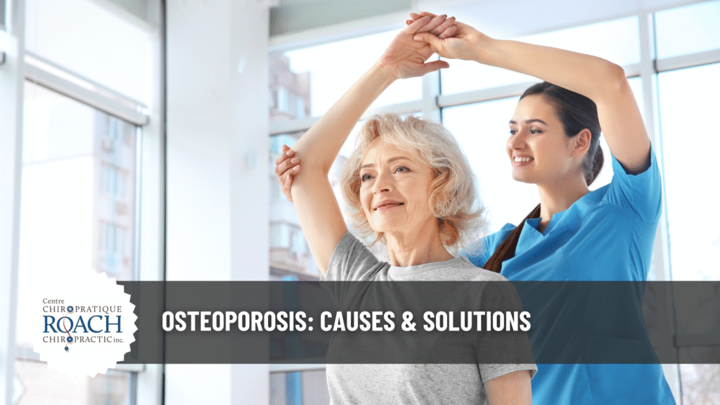 Osteoporosis: Causes & Solutions 2 a chiropractor providing stretching exercises to an older patient experiencing pain and discomfort from osteoporosis