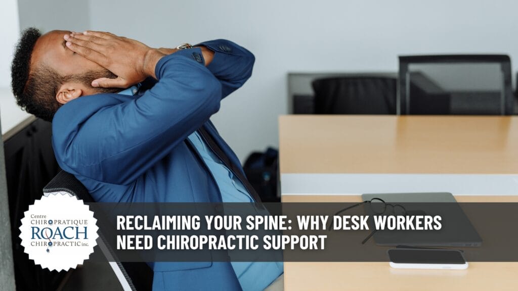 Chiropractic for Desk Workers: Undoing the Damage of 9-to-5 2 a man sitting at a desk, leaning back with hands on his face.